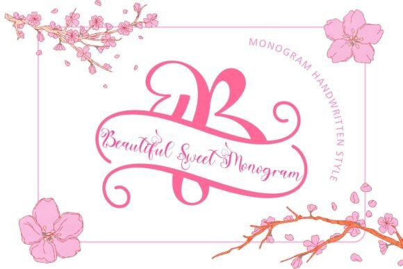 Beautiful Sweet Monogram: A Handwritten Font for Branding