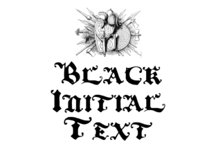 Black Initial Text: A Grunge Blackletter Typeface for Web Design