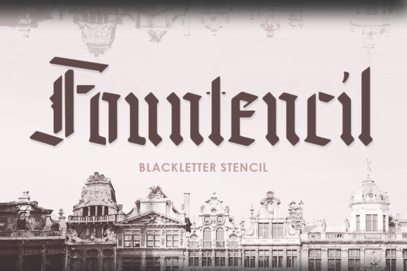 Fountencil: A Blackletter Typeface for Bold Editorial Design